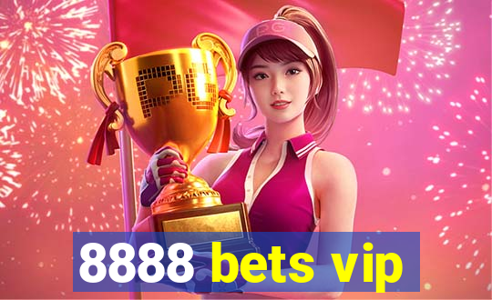 8888 bets vip